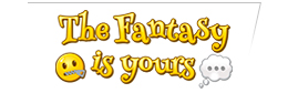 The Fantasy is Yours